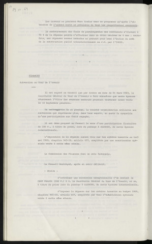 Assainissement, voies privées, exécution de travaux à la demande des propriétaires, modification de la délibération du 21 Février 1963. Finances, subvention au tour de l'avenir.