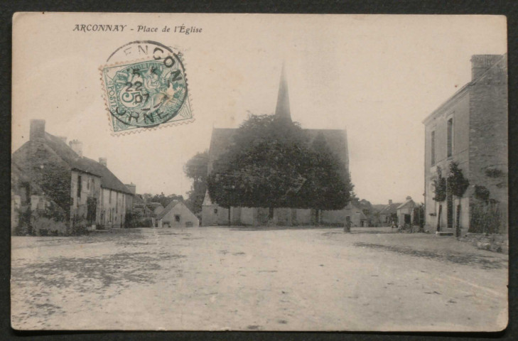 Arçonnay (Sarthe), Place de l'église, carte postale ancienne noir et blanc, (date d'utilisation : 22/1907), (14x9), acquisition 2021, AMA.