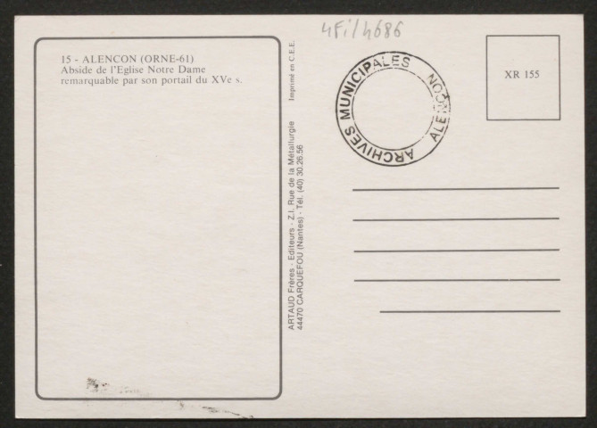 Alençon (Orne), Abside de l'église Notre-Dame remarquable par son portail du XVe s, carte postale semi-moderne couleur n°15, Artaud frères éditeurs, Carquefou Nantes, sd, (15x10,5), AMA.