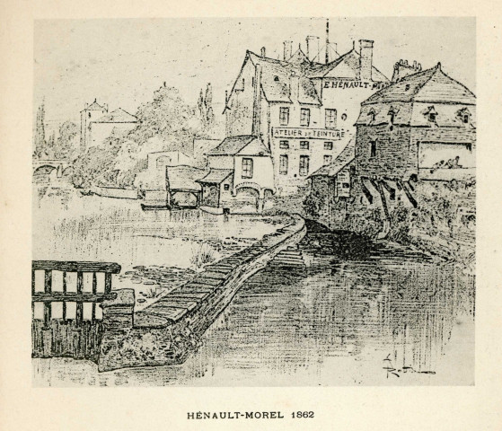 Teinturerie Hénault-Morel (1862), les fils de Hénault-Morel (1898), tirages gravures, noir et blanc .