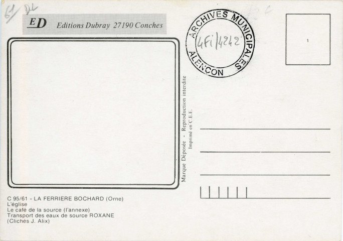La Ferrière-Bochard (Orne), l'église, le café de la source (l'annexe), transport des eaux de source Roxane, carte postale moderne multivues n°95/61, (clichés J.Alix), éditions Dubray, Conches, sd, (15x10,5), AMA.