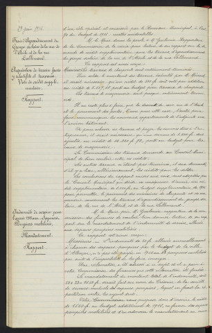 Etablissement d'un trottoir Rue Odolant-Desnos vers la Rue Denis-Papin en aval du Boulevard Lenoir Dufresne, bordure des maisons n°2,4,6 frais d'établissement, M. TREMBLIN un propriétaire, rapport. Frais d'agrandissement du groupe scolaire de la Rue de l'Asile et de la Rue de Lallemand, exécution des travaux par M. MENARD, acquisition de terrain frais y relatifs et travaux, vote d'un crédit supplémentaire, rapport. Indemnité de service pour l'année 1915 aux Sapeurs Pompiers mobilisés, M. NOIRE trésorier de la société de secours mutuels des Sapeurs-Pompiers mandatement, rapport