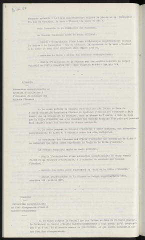 Téléphone, ligne supplémentaire reliant la mairie et la perception 29 rue de Bretagne. Finances, subvention exceptionnelle au syndicat d'initiatives à l'occasion du concours des maisons Fleuries. Finances, subvention exceptionnelle au club Alençonnais d'Amitié Alençon Quakenbrück.