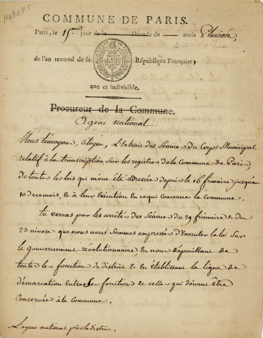 Lettre signée, cosignée par Anaxagoras Chaumette qui ajoute 2 lignes autographes, 15 pluviose II (3 février 1794), à l'Agent national près le district (Claude-François Payan] ; 3 pages et demie in-4, cachet et en-tête de la Commune de Paris;