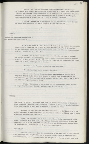 Finances, subvention exceptionnelle à l'association départementale des auberges de jeunesse de l'Orne, section Canoë Kayac. Finances, demande de subvention exceptionnelle pour le cinquantenaire du C.S.A. Braderie, l'U.C.I.A en accord avec mes commerçants membres de l'association.