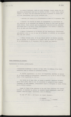 Voirie, remise d'un chemin en bordure de la Briante par la société LE FOCH, aménagement et accès. École maternelle boulevard Duchamp, implantation de classes préfabriquées.