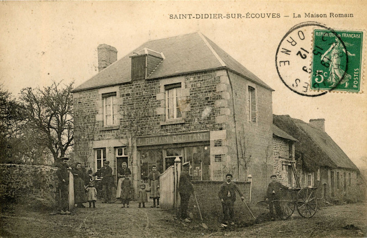 Saint-Didier-sous-Ecouves (Orne), La Maison Romain, carte postale ancienne noir et blanc, la C.P.A. Paris, (Date d'utilisation : 15 mars 1912), (14x9), AMA.