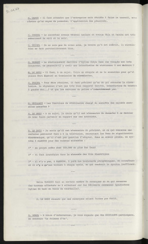 Travaux horloge de Montsort. Circulation avenue Général Leclerc et avenue Rhin et Danube. Stationnement derrière l'église Notre Dame rue Etoupée. Vétérinaire chargé du contrôle des marchés. Feux de signalisation électronique, publicité fait à la télévision, remarque de Melle TERRIER sur des travaux à l'église st Roche et l'école de Courteille. Participation de Mme DESCHAMPS au concourt "le Poisson d'Or".