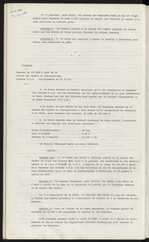 Emprunt de 88 000 F auprès de la caisse des dépôts et consignations d'une échelle de 30m destinée au service d'incendie. Emprunt de 157 500 F auprès de la caisse des dépôts et consignations, travaux V.R.D. raccordement de la Z.I.N.