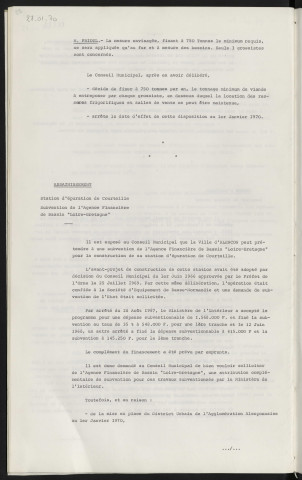 Centre d'abattage, location de divers locaux. Assainissement, station d'épuration de Courteille, subvention de l'agence financière de bassin "Loire Bretagne".