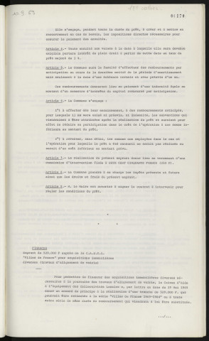 Finances, emprunt de 30 000 F auprès de la caisse des dépôts et consignation pour la participation 1969 de la ville aux travaux d'aménagement de la Z.I.N. Finances, emprunt de 529 000 F auprès de la C.A.E.C.L. " Villes de Frances" pour acquisitions immobilières diverses, travaux d'alignement de voirie.