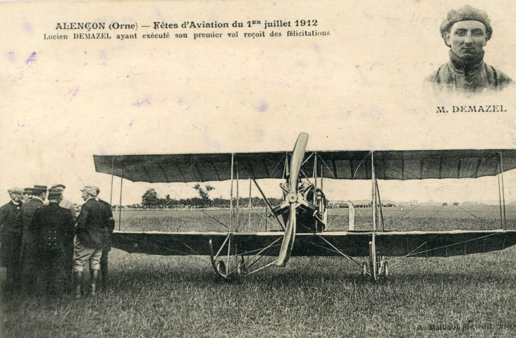 Alençon (Orne), Fêtes d'aviation du 1er juillet 1912, Lucien Demazel ayant exécuté son premier vol reçoit des félicitations,photo et collection A. Maillaut fils éditeur Alençon, sd, (14x9), AMA.