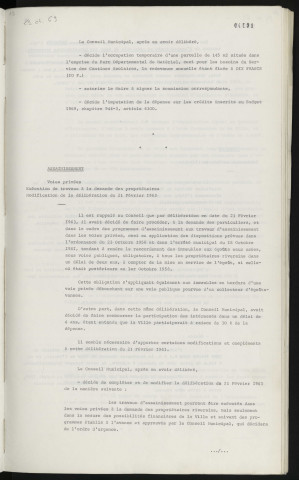 Location pour les besoins du service des cantines d'une parcelle située dans l'emprise du parc départemental de matériel. Assainissement, voies privées, exécution de travaux à la demande des propriétaires, modification de la délibération du 21 Février 1963.
