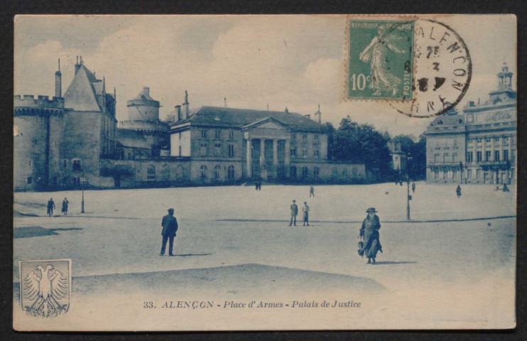 Alençon (Orne), Place d'Armes, Palais de justice, carte postale ancienne noir et blanc n°99, G. Artaud éditeur, Nantes, (Date d'utilisation : 07 mars 1925), (14x9), AMA.