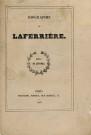 Biographie de Louis-Adolphe Laferrière, Paris Dechaume éditeur, 1857.