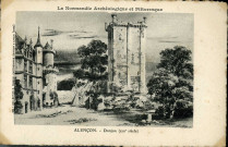 Alençon, donjon (XIIIe siècle), La Normandie Archéologique et Pittoresque, carte postale ancienne noir et blanc n°252, photographe éditeur E. Pasquis, (date cliché :1907-1908), (14x9).