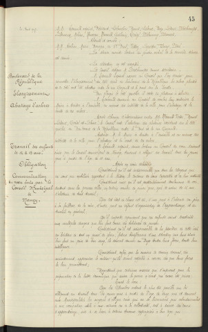 Sommaire sur les affaires à délibérer. Boulevard de la République, Rue Cazault, élargissement, abatage d'arbres. Travail des enfants de 12 à 13 ans, obligation, communication du vœu émis par le conseil municipal de Nancy