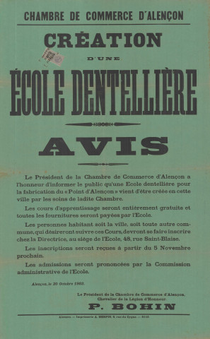 Création d'une école dentellière, avis de P. Bohin, Président de la chambre de commerce d'Alençon : affiche couleur (20 octobre 1903) (53.5x85), imprimerie A. Herpin, AMA, (6Fi3116).