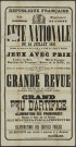 Fête nationale du quatorze juillet 1881, signé le Maire Marchand, E. Renaut-de-Broise imprimeur et Lithographe, affiche (175 cm x 89 cm).