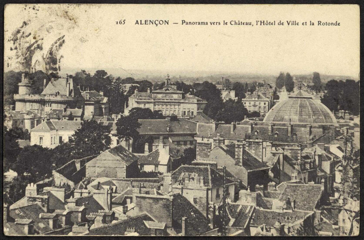 Alençon (Orne), panorama vers le château, l'hôtel de ville et la rotonde, carte postale ancienne noir et blanc n°165 M.C.F.L. Issy (Seine), (Date d'utilisation : 28 novembre 1921), (14x9), AMA.