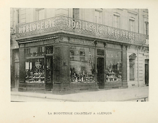 La bijouterie horlogerie Joaillerie orfèvrerie Chanteau située à l'angle 2 Grande Rue et 1 rue du Cours, phototypie noir et blanc (Henri Desforges) [1902].