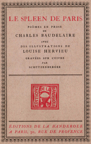 Baudelaire, le spleen de Paris, avec des illustrations de Louise Hervieu, Paris, éditions de la Banderole, [1922], Petit in-quarto broché, un des 30 numérotés sur Hollande (n°25).