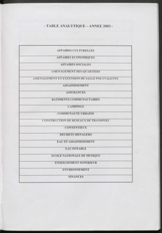 Registre des décisions et des délibérations du conseil communautaire (27 Février - 18 Décembre 2003).