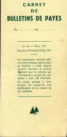 Carnet des bulletins de paie, attestation d'employeur (1er juin 1965 - 31 décembre 1969).