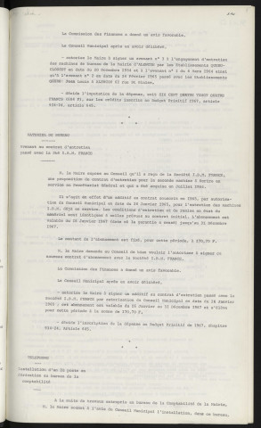 Matériel de bureau, entretien des machines à écrire et à calculer de la ville, avenant au contrat passé avec les établissements QUERU. Matériel de bureau, avenant au contrat d'entretien passé avec la société I.M.B. France. Téléphone, installation d'un 2ème poste en dérivation au bureau de la comptabilité.