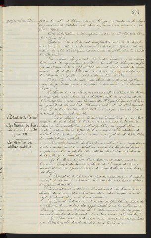 Legs DUPONT Jules Eugène, encaissement de la somme léguée, autorisation de mainlevée hypothécaire, notaire M. CABOT Achille. Production de l'alcool, application de l'article 4 de la loi du 30 Juin 1916, constitution des ateliers publics