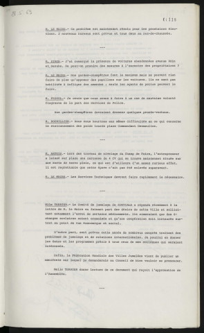 Présence de voiture abandonnée avenue Rhin et Danube. Carcasse de 4 CV laissée par l'entrepreneur lors du nivelage du Champ de Foire. Réponse du comité de jumelage de Koutiala, envoi de médicaments et échanges scolaires.