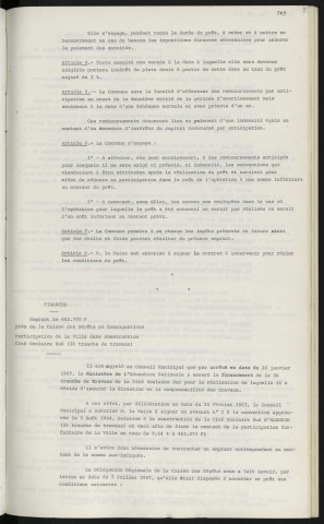 Finance, emprunt de 100 000 F auprès de la caisse de dépôts et consignations pour extension du terrain d'assiette de l'école des filles de Monsort. Finance, emprunt de 462 770 F auprès de la caisse des dépôts et consignations, participation de la ville dans la construction de Cité scolaire Sud, 3éme tranche de travaux.