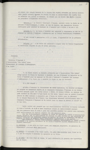 Finances, garantie d'un emprunt de 350 000 F au Centre Hospitalier pour acquisition de matériel et instrument médicaux, chirurgicaux, pharmaceutiques et de laboratoire. Finances, garantie d'emprunt à l'association "Vie Libre" pour financement de travaux d'aménagement d'un foyer.