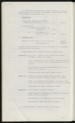 Voirie, bouclage Sud-Ouest, réseaux divers, éclairage public, assainissement.