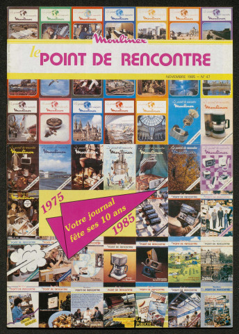 Le Point de rencontre Moulinex n°47 ( novembre 1985)