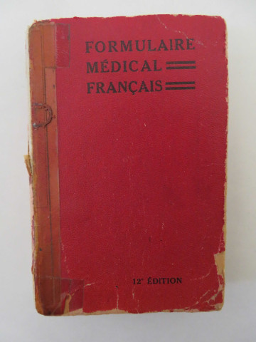 Duchemin et Boetz, formulaire médical Français, Siège de la commission du FMF, 1955, 12e édition, 501p.