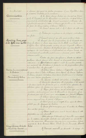 Agents de Police, réparations des bicyclettes, vote de crédit supplémentaire. Communications, Rue de la gare devenue Avenue Wilson. Location d'un cave à la Halle aux Toiles, Mr LEFEVRE Léon marchand des quartes saisons. Création d'un cours professionnel de broderies, Echo Alençon, Mr BROUX professeur de dessin, demande de Mr LEBOUC. Curage de la rivière "La Sarthe", pont de Courteille, conseil général de la Sarthe, Rue de Bretagne, demande de Mr DEMERET