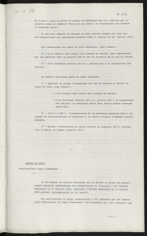 Marché du Point du Jour, extension, Mr FRERY concessionnaire des droits de place. Marché du Jeudi, modification cours Clémenceau.