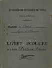 Livret scolaire de l'élève Charles-Marie Aveline au lycée d'Alençon, puis au lycée Janson de Sailly (Paris).