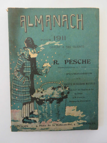 Almanach 1911 offert aux clients de la pharmacie Pesche.
