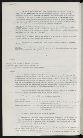 Finances, garantie d'un emprunt de 233 190 F au Centre Hospitalier. Finances, garantie d'un emprunt de 350 000 F au Centre Hospitalier pour acquisition de matériel et instrument médicaux, chirurgicaux, pharmaceutiques et de laboratoire.