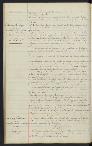 Musée de peinture : Don de l'état. Eclairage électrique, installation sous le régime de la permission de voirie d'une ligne électrique : Avis du Conseil. Eclairage électrique, emplacements des lampes à arc : Rapport