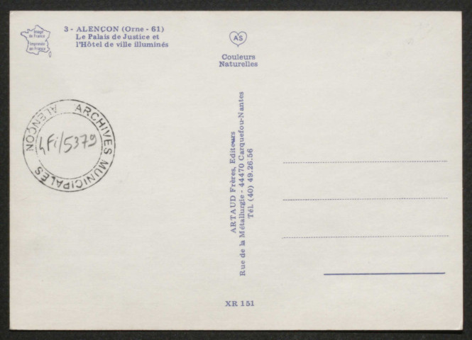 Alençon (Orne), le palais de justice et l'hôtel de ville illuminés, carte postale moderne en couleur n°3, Artaud frères, éditeurs, Carquefou-Nantes, sd, (15x10,5), acquisition 2020, AMA, 2 exemplaires.