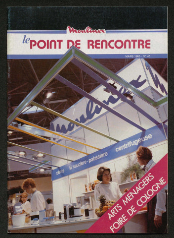 Le Point de rencontre Moulinex n°45 ( mars 1985)