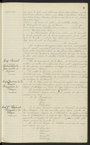 Frais de régie des droits de place sur les foires et droits de pesage, mesurage et jaugeage, achat de matériel, rapport. Legs Veuve ROUSSEL, autorisation de faire recettes et dépenses. Legs CHESNAU DE LA DROURIE, désignation et délégués. Legs Veuve THIBOUST désignation de délégués