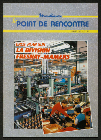 Le Point de rencontre Moulinex n°46 ( juillet 1985)