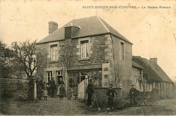 Saint-Didier-sous-Ecouves (Orne), la maison Romain, carte postale ancienne noir et blanc, éditeur Romain, (Date d'utilisation : 9 janvier 1912), (14x9), AMA.