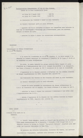 Taxe municipale sur l'éclairage, projet de convention. Téléphone, rattachement au réseau téléphonique du C.E.S. rue st Exupéry. Hôtel Libert, création d'un musée de la dentelle, regroupement des collections municipales dans l'Hôtel de Ville et maison d'Ozé, Mr BARRE Claude architecte à Paris 27 rue Lhomond 5ème, rue des Grandes Poteries.
