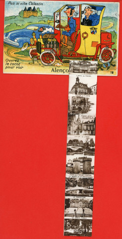Alençon (Orne), "Pas si vite Célestin, ouvrez le tacot pour voir Alençon", carte humoristique à système couleur n°18, Artaud père et fils, éditeurs, Nantes, éditions Gaby, (Date d'utilisation : 05 juillet 1954), (14x9), AMA.