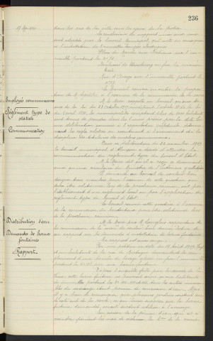 Eclairage électrique des rues, demandes de lampes supplémentaires, rapport . Employé communaux, règlement type de statuts, communication . Distribution d'eau, demandes de bornes fontaines, rue de Bretagne, rapport